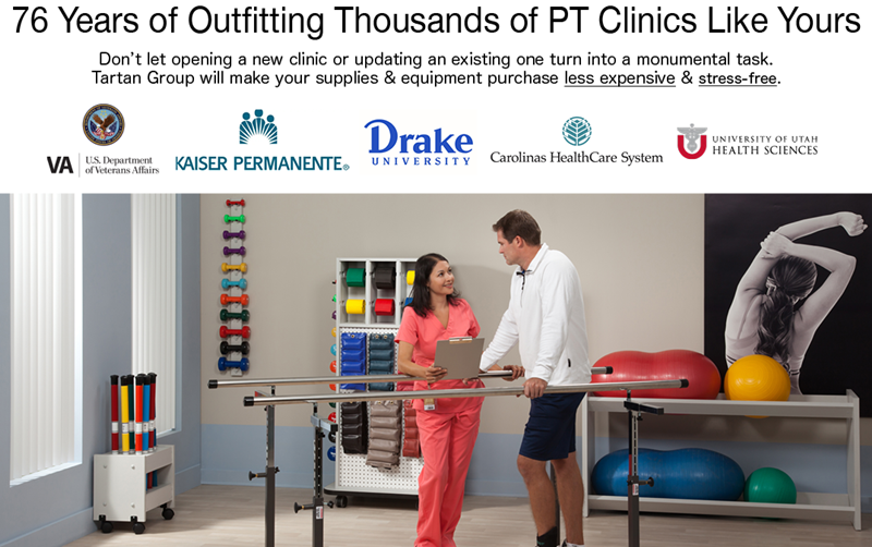 Let the Oldest PT Supplier Outfit Your Newest Clinic!